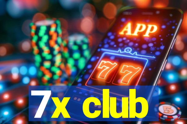 7x club